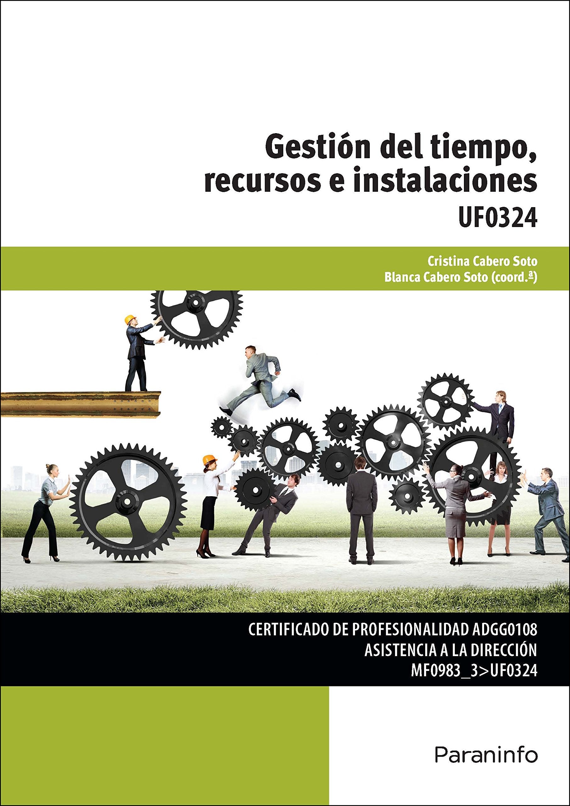 Gestión del tiempo, recursos e instalaciones book
