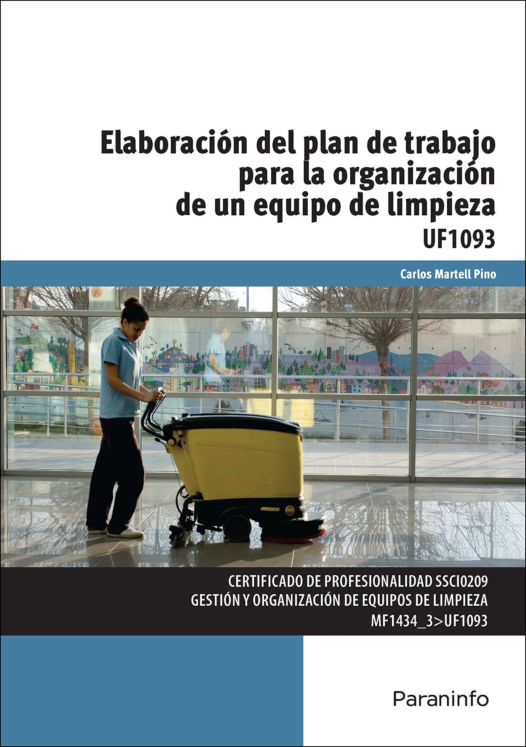 Elaboración del plan de trabajo para la organización de un equipo de limpieza book