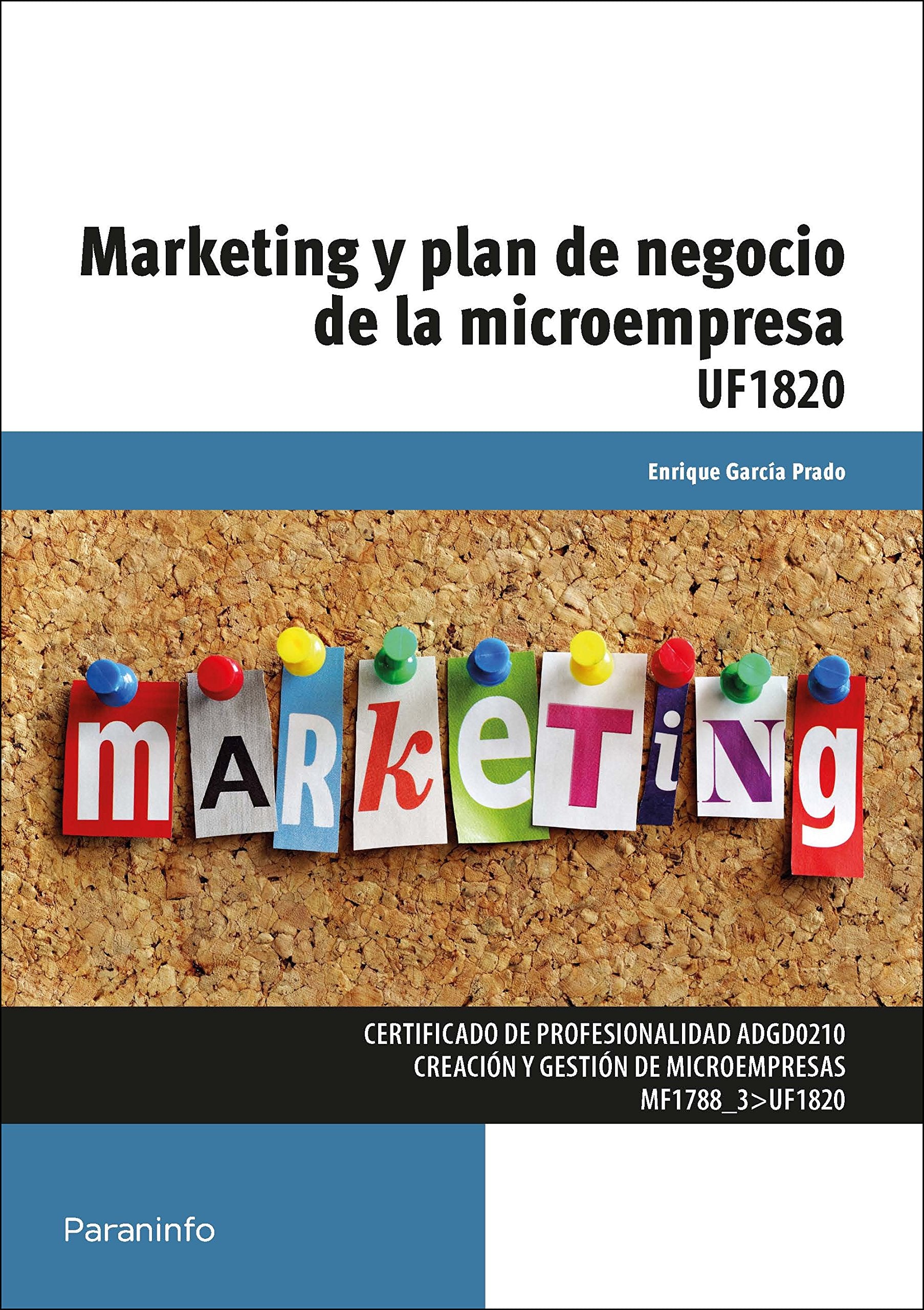 Marketing y plan de negocio de la microempresa. Certificados de profesionalidad. Creación y gestión de microempresas book