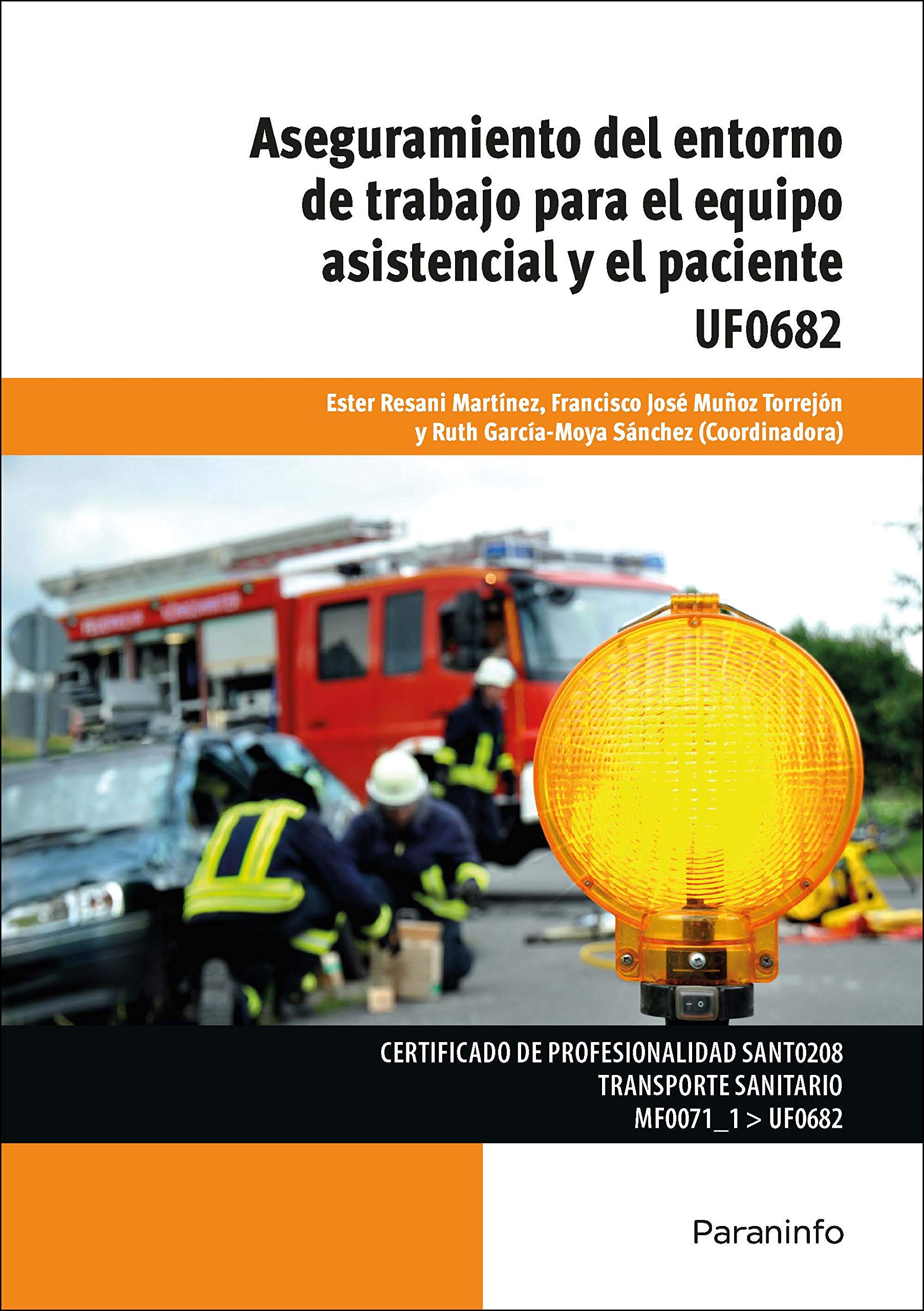 Aseguramiento del entorno de trabajo para el equipo asistencial y el paciente book