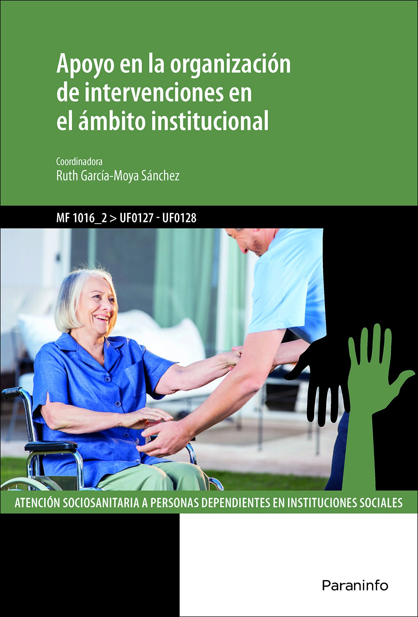 Apoyo en la organización de intervenciones en el ámbito institucional book