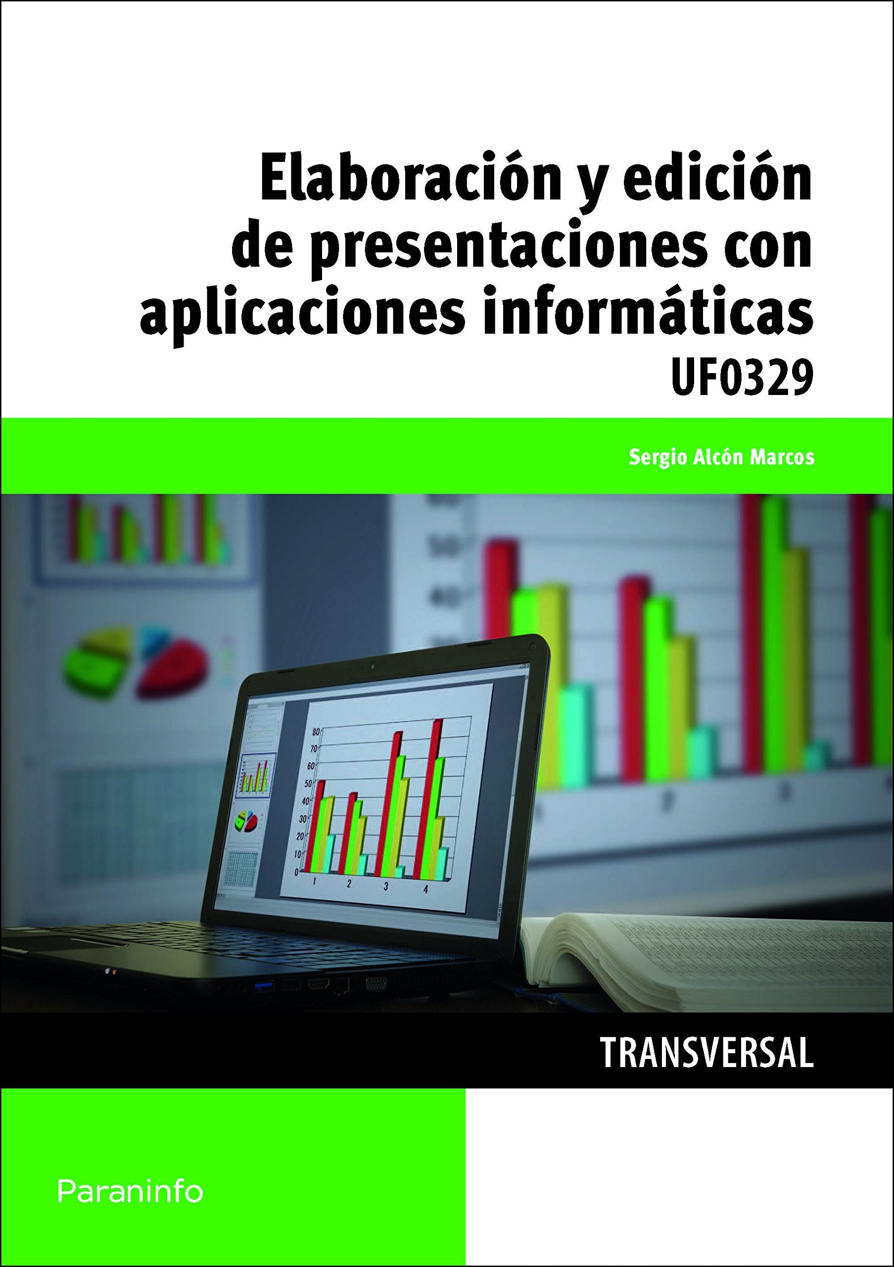 Elaboración y edición de presentaciones con aplicaciones informáticas book
