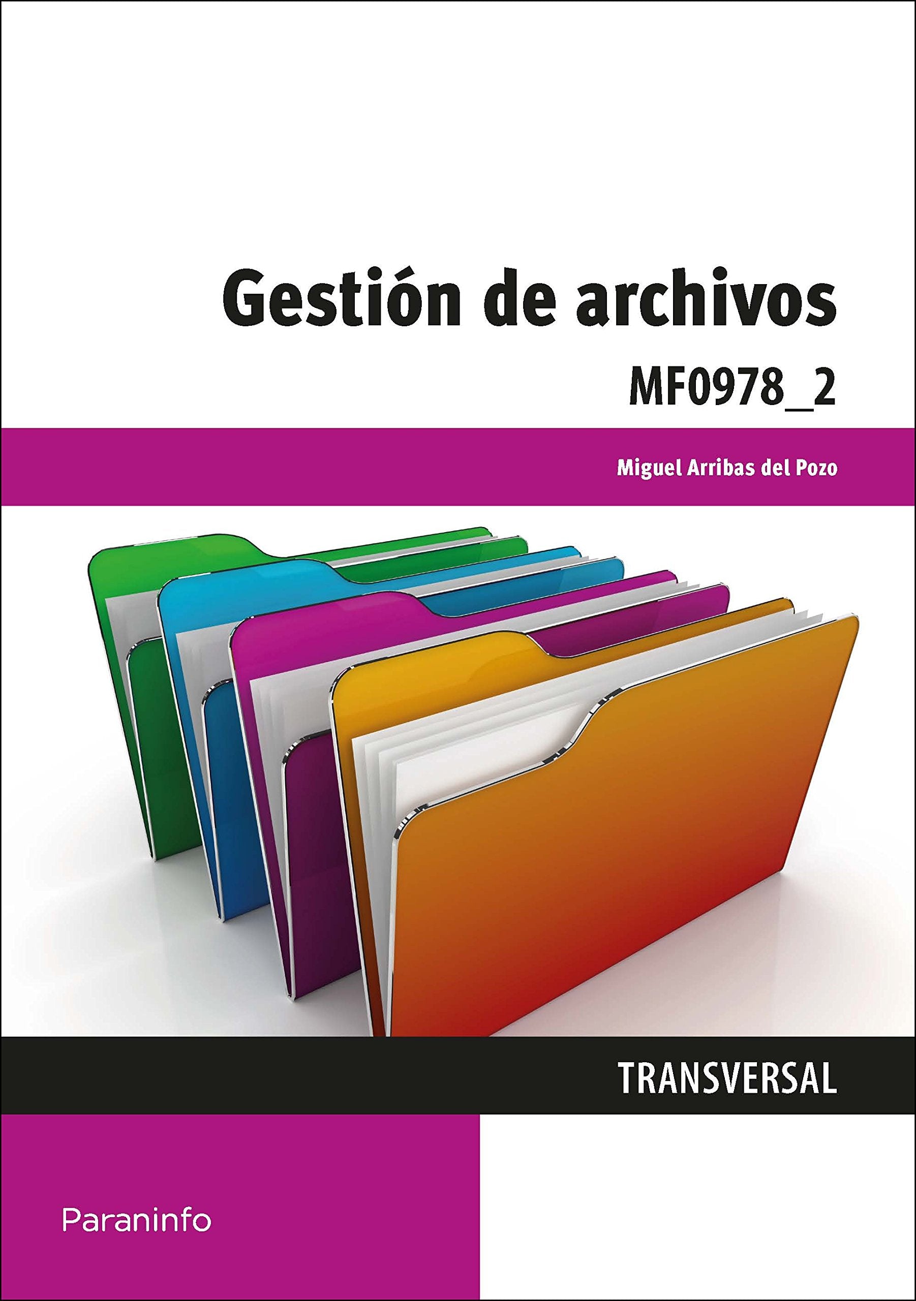Gestión de archivos. Certificados de profesionalidad. Actividades de gestión administrativa Business, Finance & Career