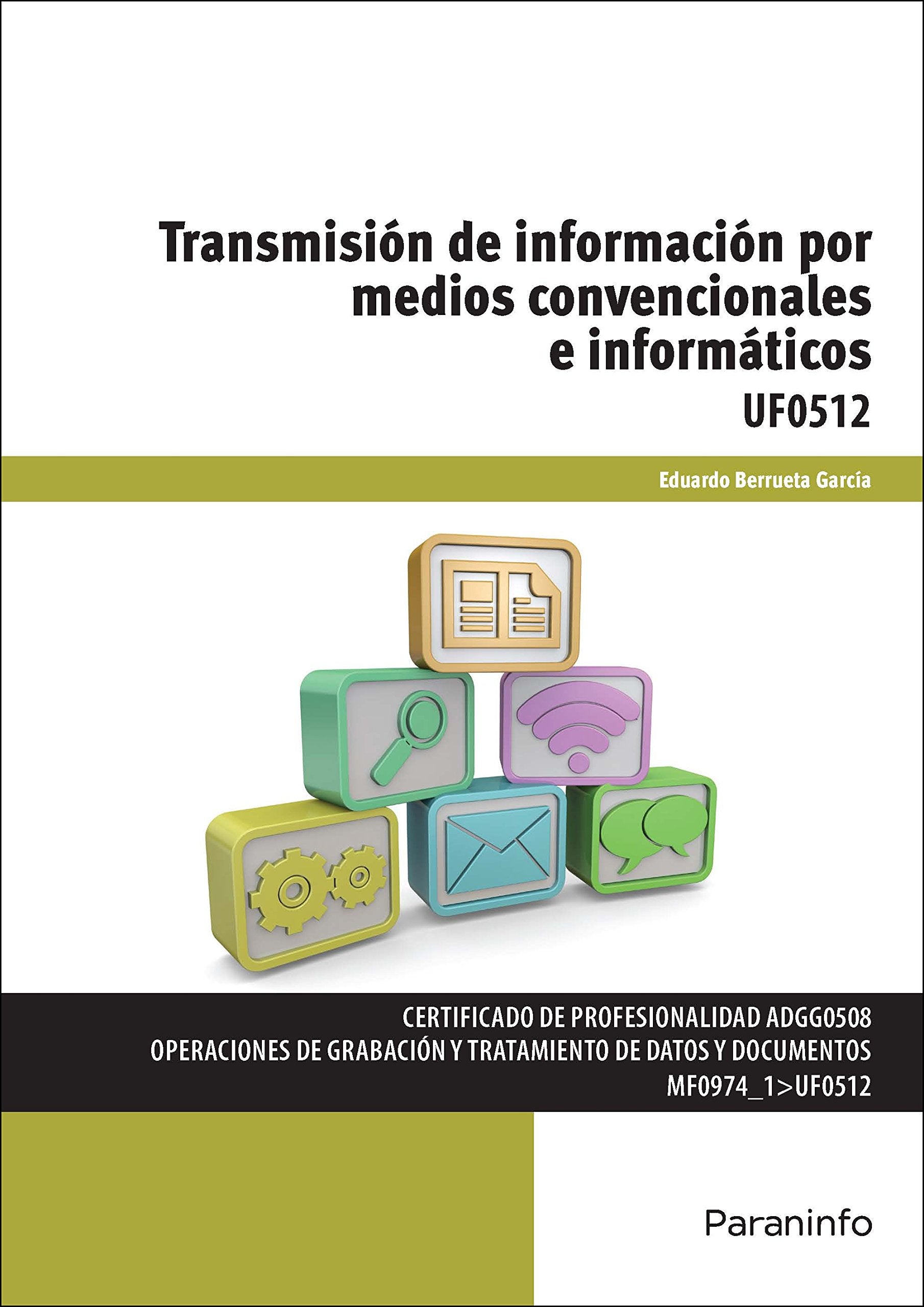 Transmisión de información por medios convencionales e informáticos Computer Science