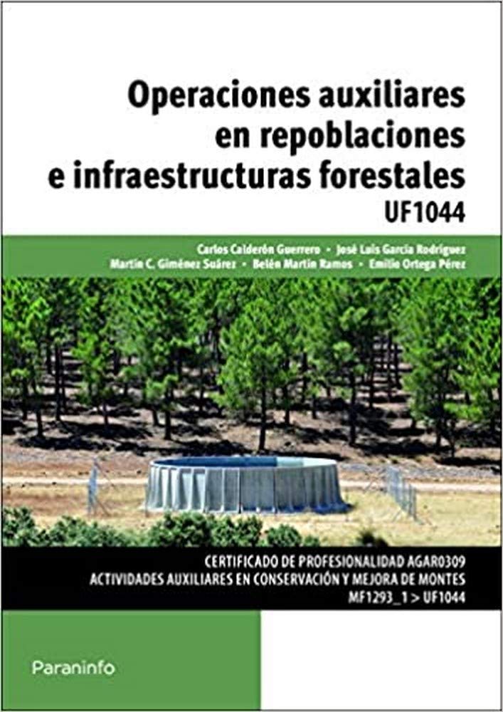 Operaciones auxiliares en repoblaciones e infraestructuras forestales (Agraria) Non-fiction