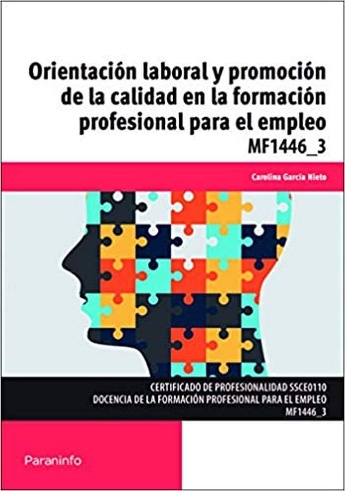 Orientación laboral y promoción de la calidad en la formación profesional para el empleo Social Sciences