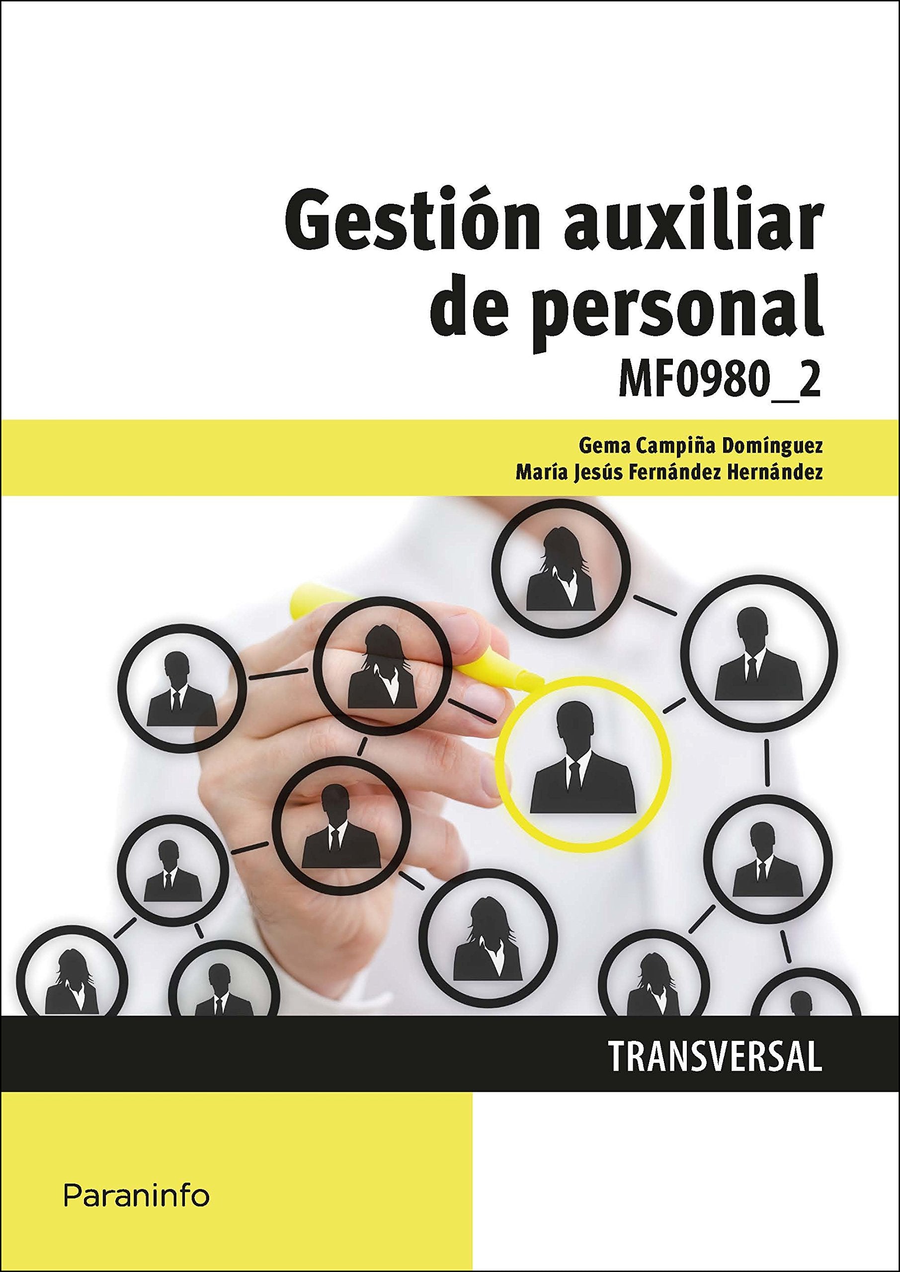 Gestión auxiliar de personal. Certificados de profesionalidad. Actividades de gestión administrativa Business, Finance & Career