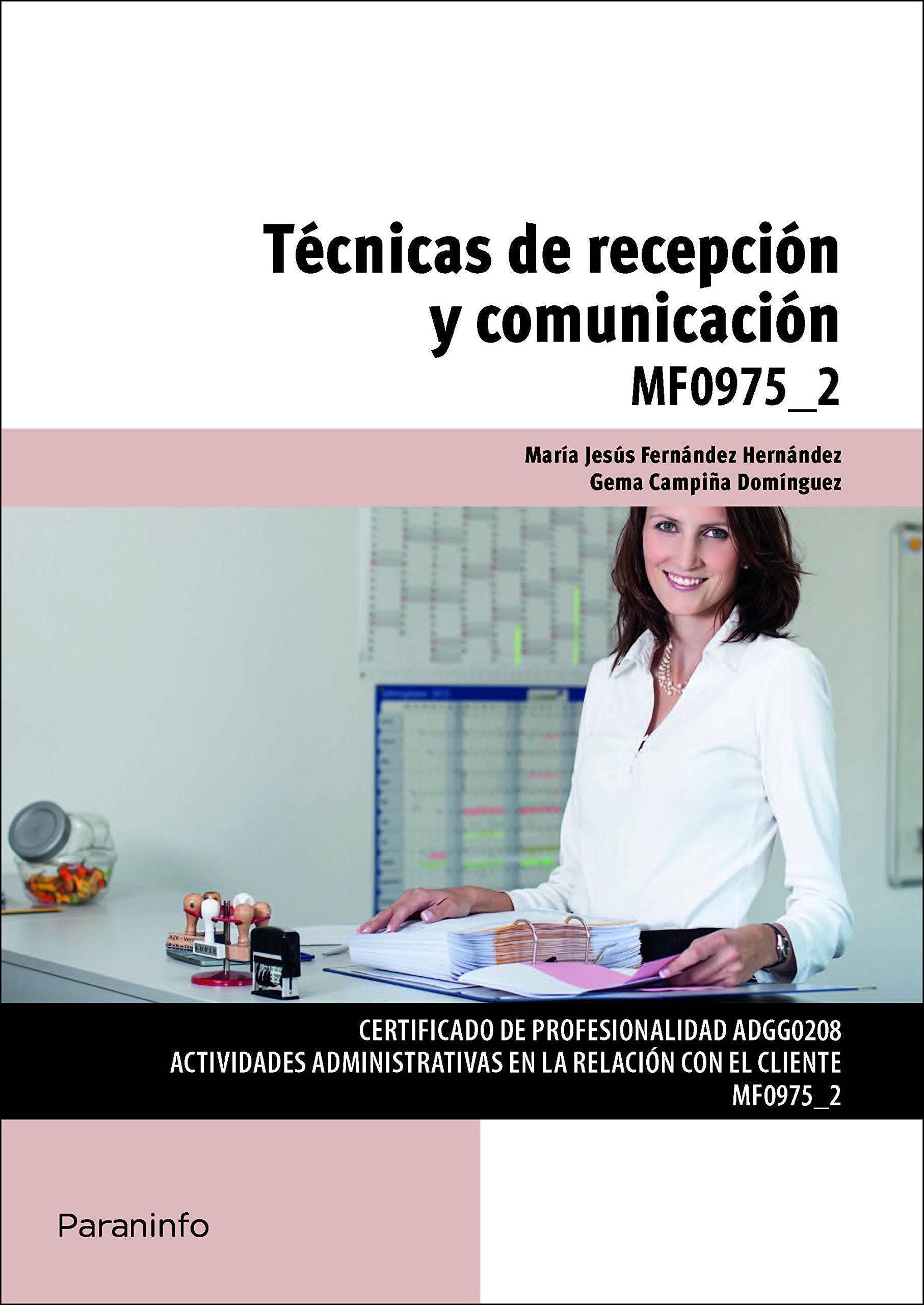 Técnicas de recepción y comunicación (Administración y Gestión) Business, Finance & Career