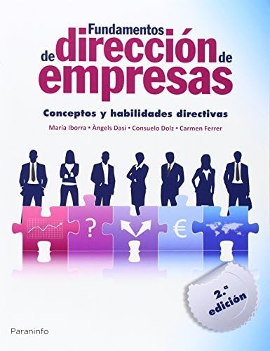 Fundamentos de dirección de empresas. Conceptos y habilidades directivas book