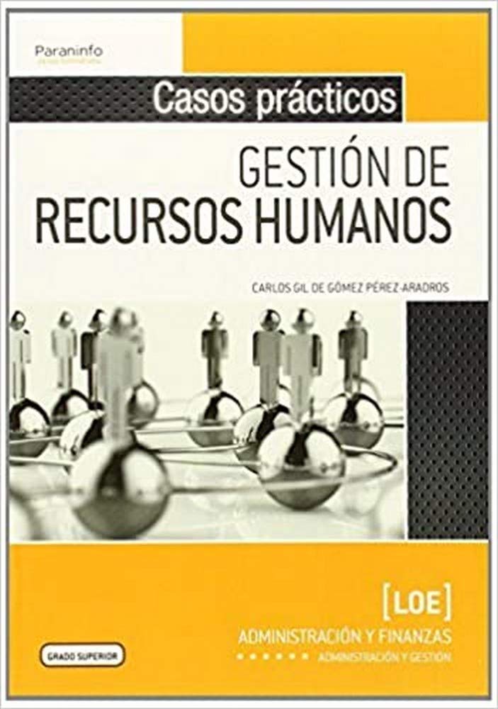 Casos prácticos de gestión de recursos humanos (Administración y Gestión) Business, Finance & Career