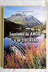 Lecciones de amor y de libertad book