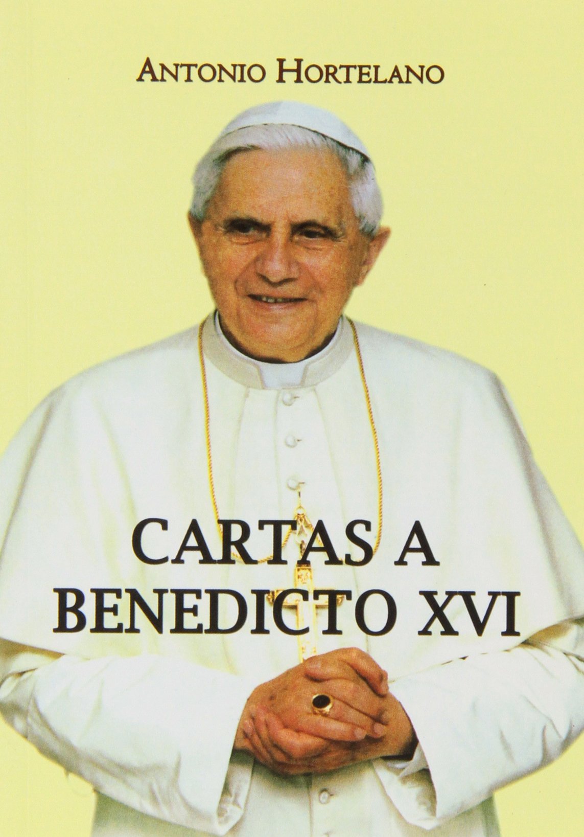 Cartas a Benedicto XVI Books