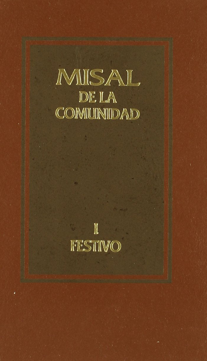 Misal de la comunidad I. Festivo book