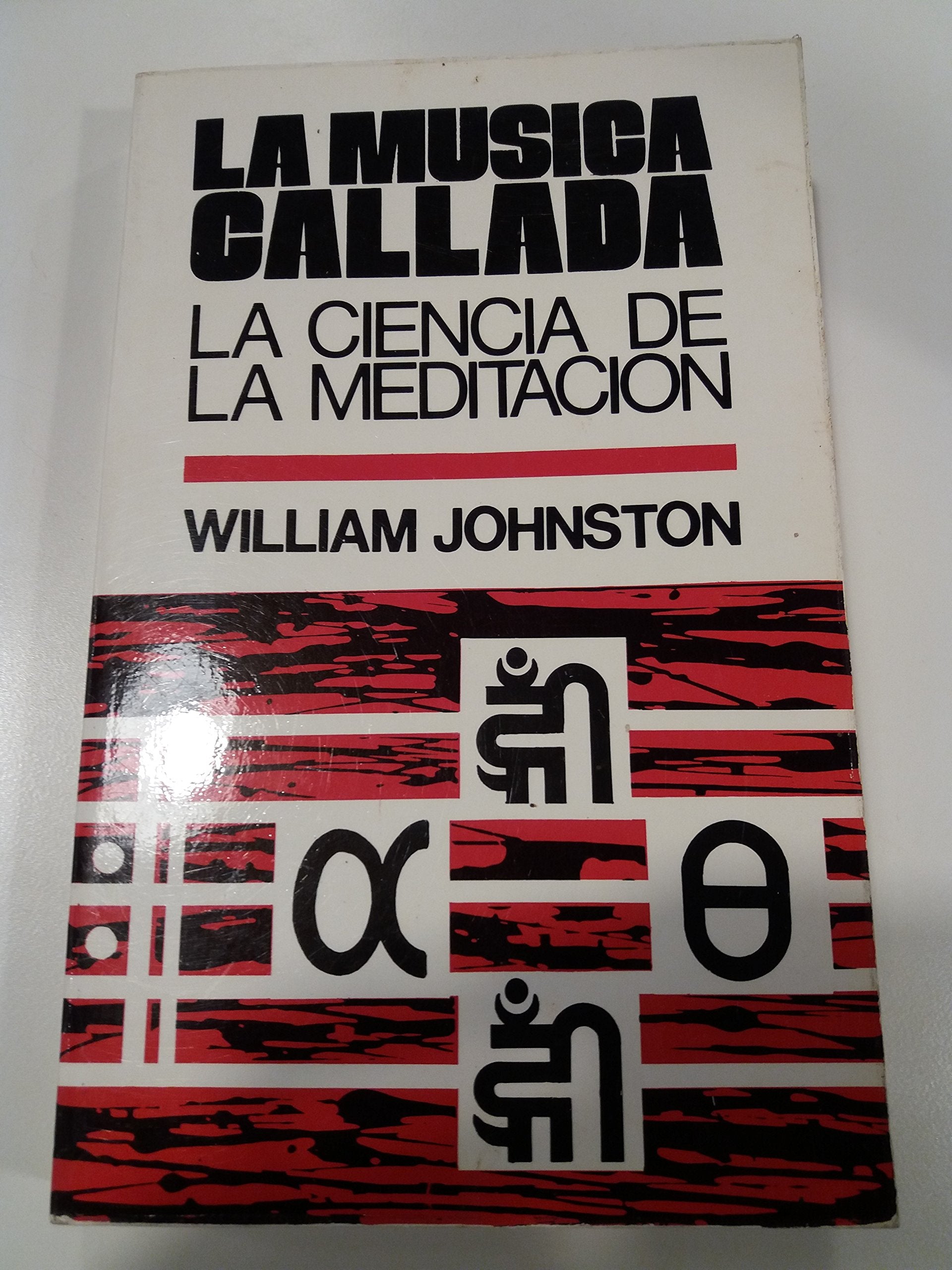 La música callada: la ciencia de la meditación Books