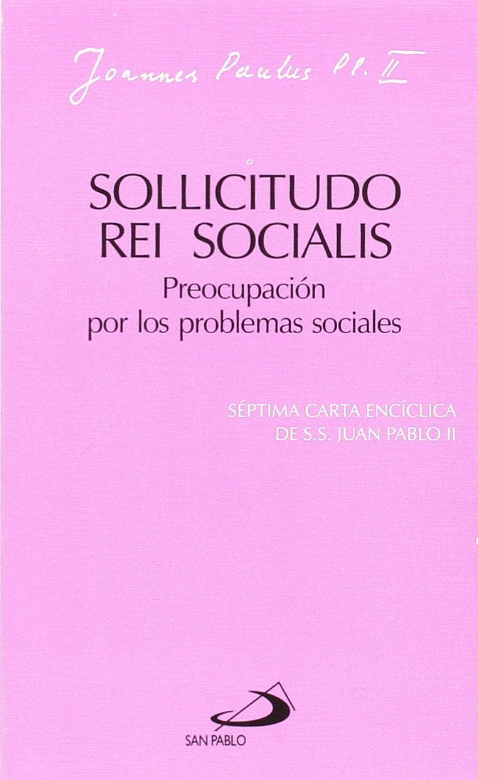 Sollicitudo rei socialis. Preocupación por los problemas sociales: Séptima carta encíclica de Juan Pablo II (Encíclicas-documentos) Books