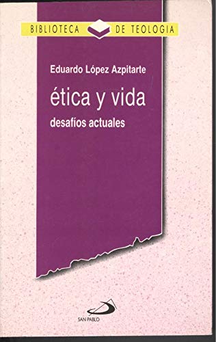 Etica y vida. Desafios actuales Books