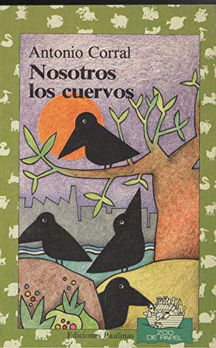 NOSOTROS LOS CUERVOS ZOO PAPEL book