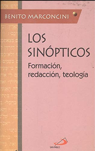 Sinopticos. formacion, redaccion, teologia book