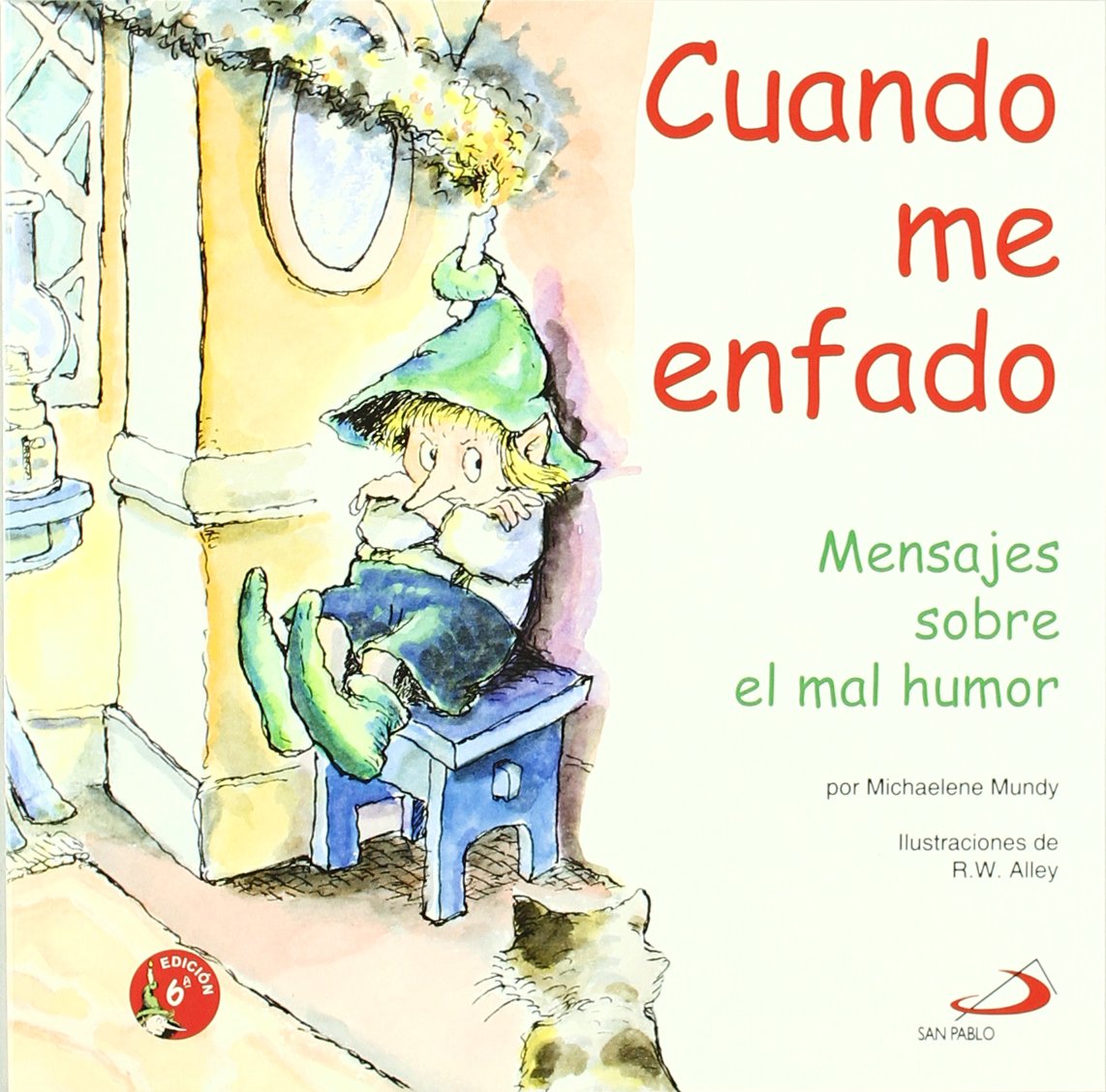 Cuando me enfado: Mensajes sobre el mal humor book