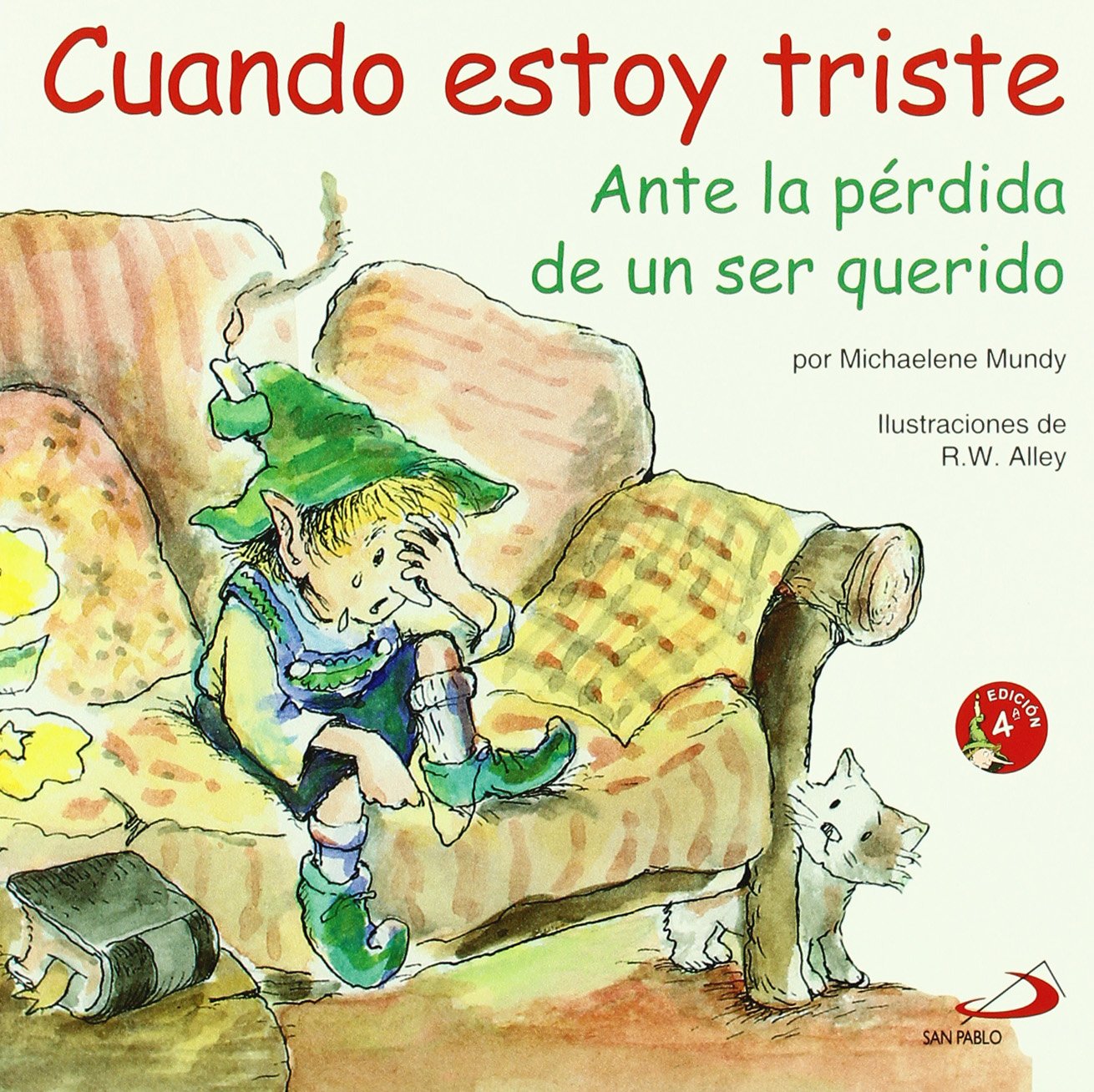 Cuando estoy triste: Ante la pérdida de un ser querido (Duendelibros para niños, Band 2) Non-fiction