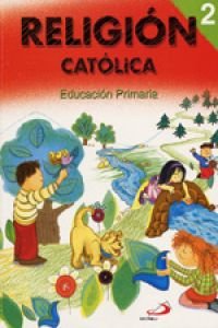 Proyecto Senda, religión católica, 2 Educación Primaria book