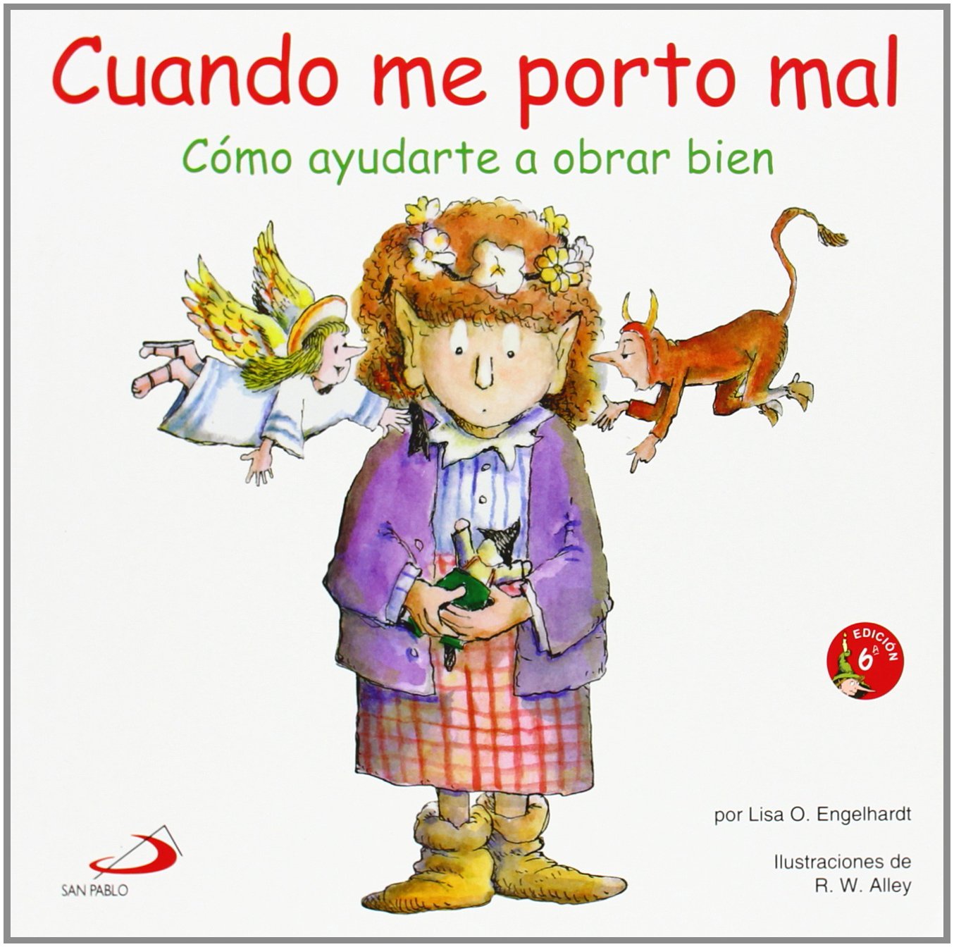 Cuando me porto mal: Cómo ayudarte a obrar bien (Duendelibros, Band 6) Non-fiction