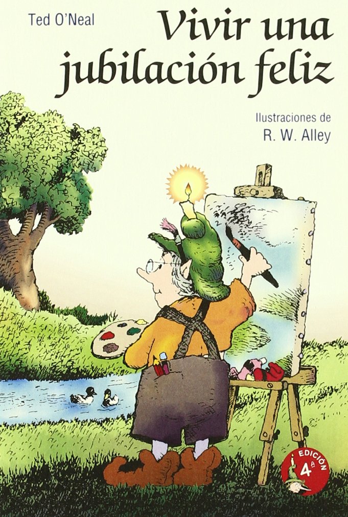 Vivir una jubilación feliz (Minilibros Autoayuda, Band 42) Books