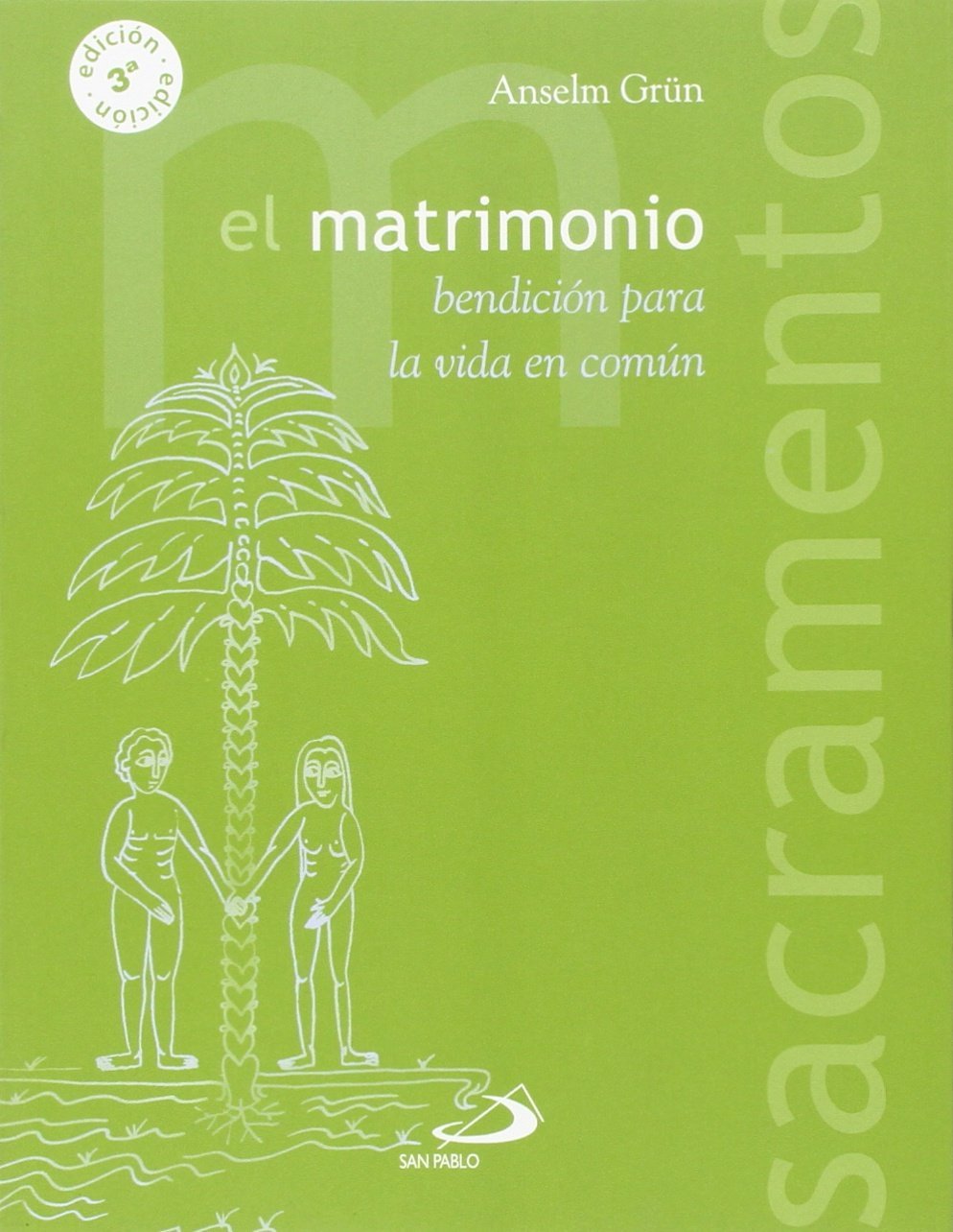 El matrimonio: Bendición para la vida en común (Sacramentos) Social Sciences