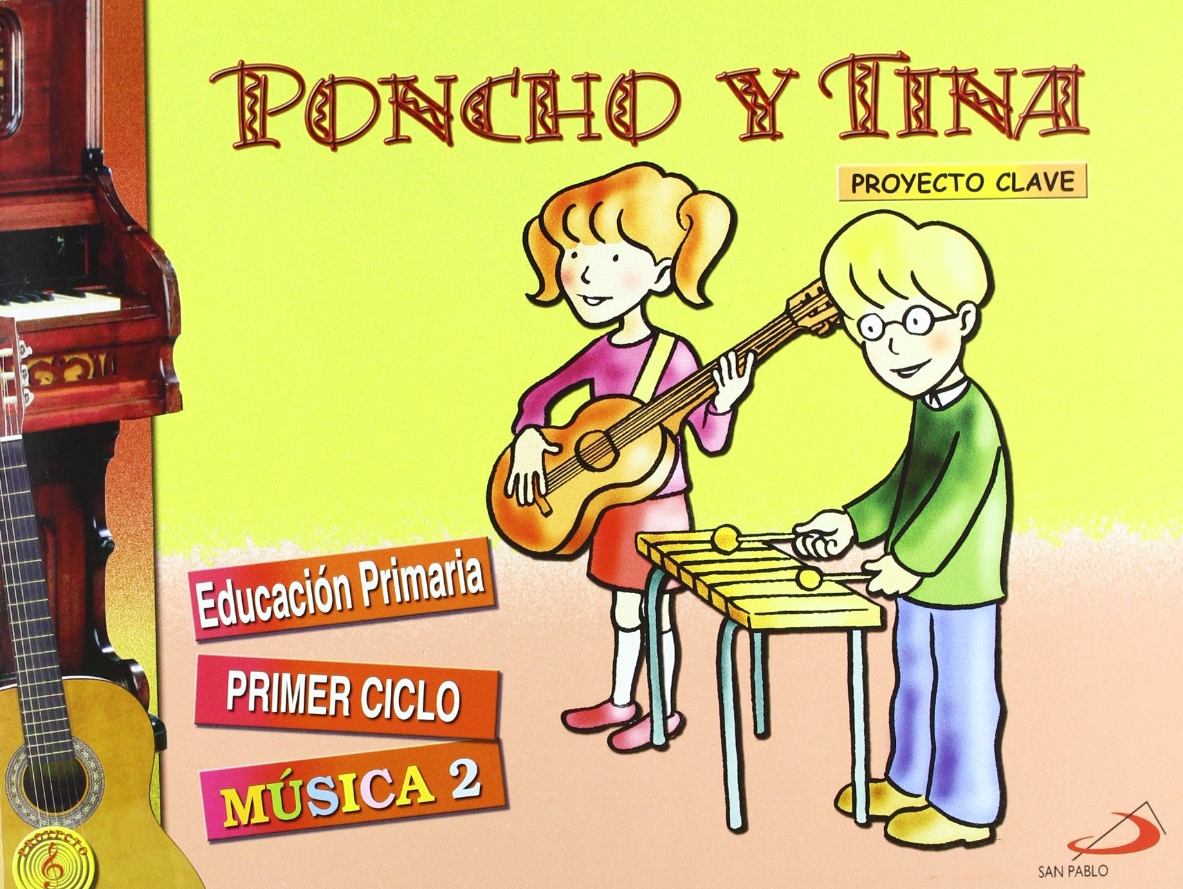 Proyecto Clave, Poncho y Tina, música, 2 Educación Primaria, 1 ciclo book