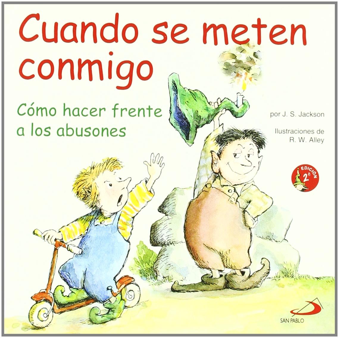 Cuando se meten conmigo: Cómo hacer frente a los abusones (Duendelibros, Band 16) Non-fiction