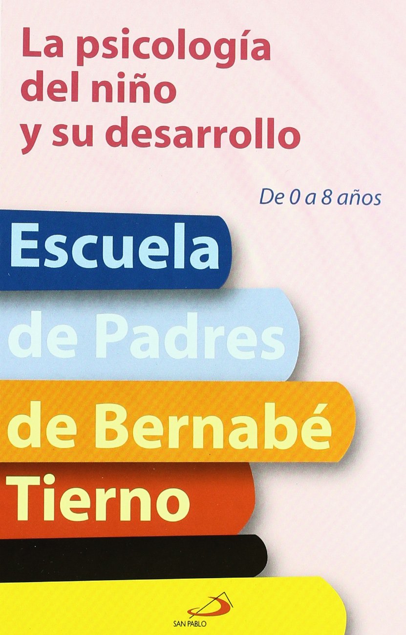 La psicología del niño y su desarrollo: De 0 a 8 años book
