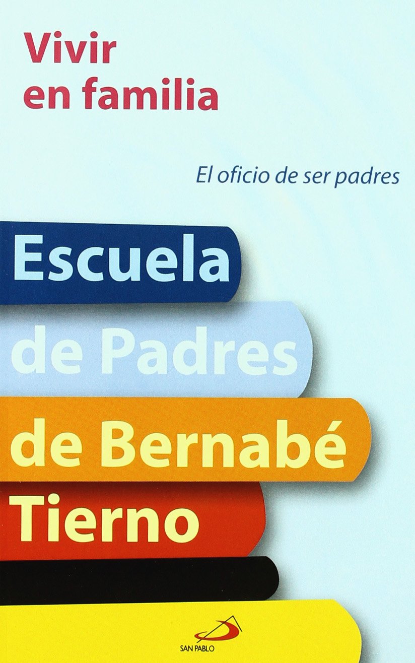 Vivir en familia: El oficio de ser padres book