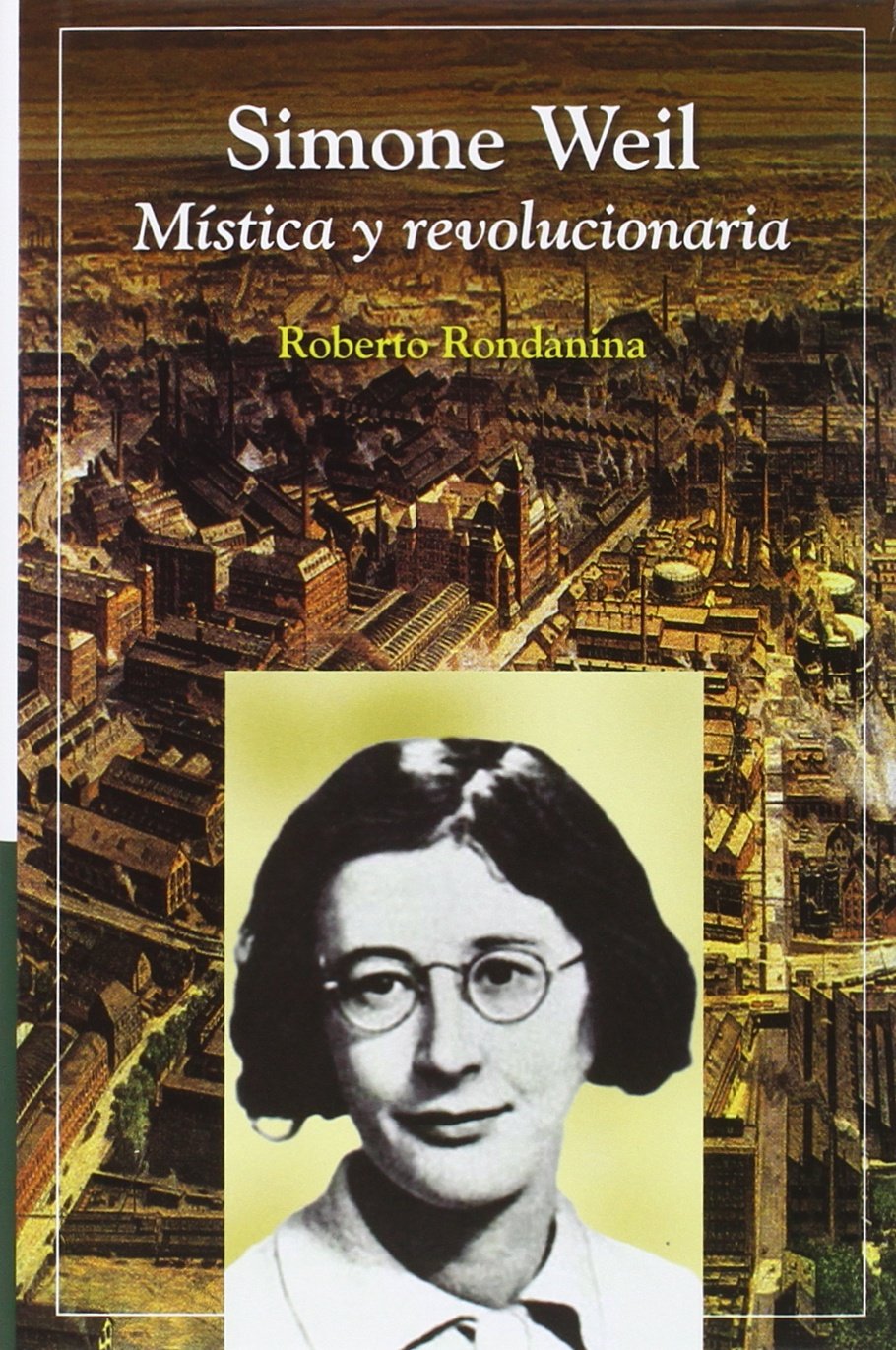 Simone Weil: Mística y revolucionaria book