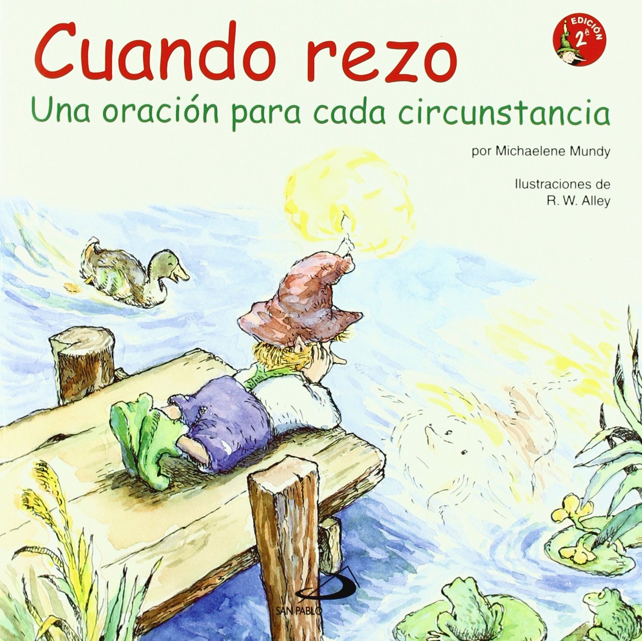 Cuando rezo: Una oración para cada circunstancia (Duendelibros para niños) Natural Sciences