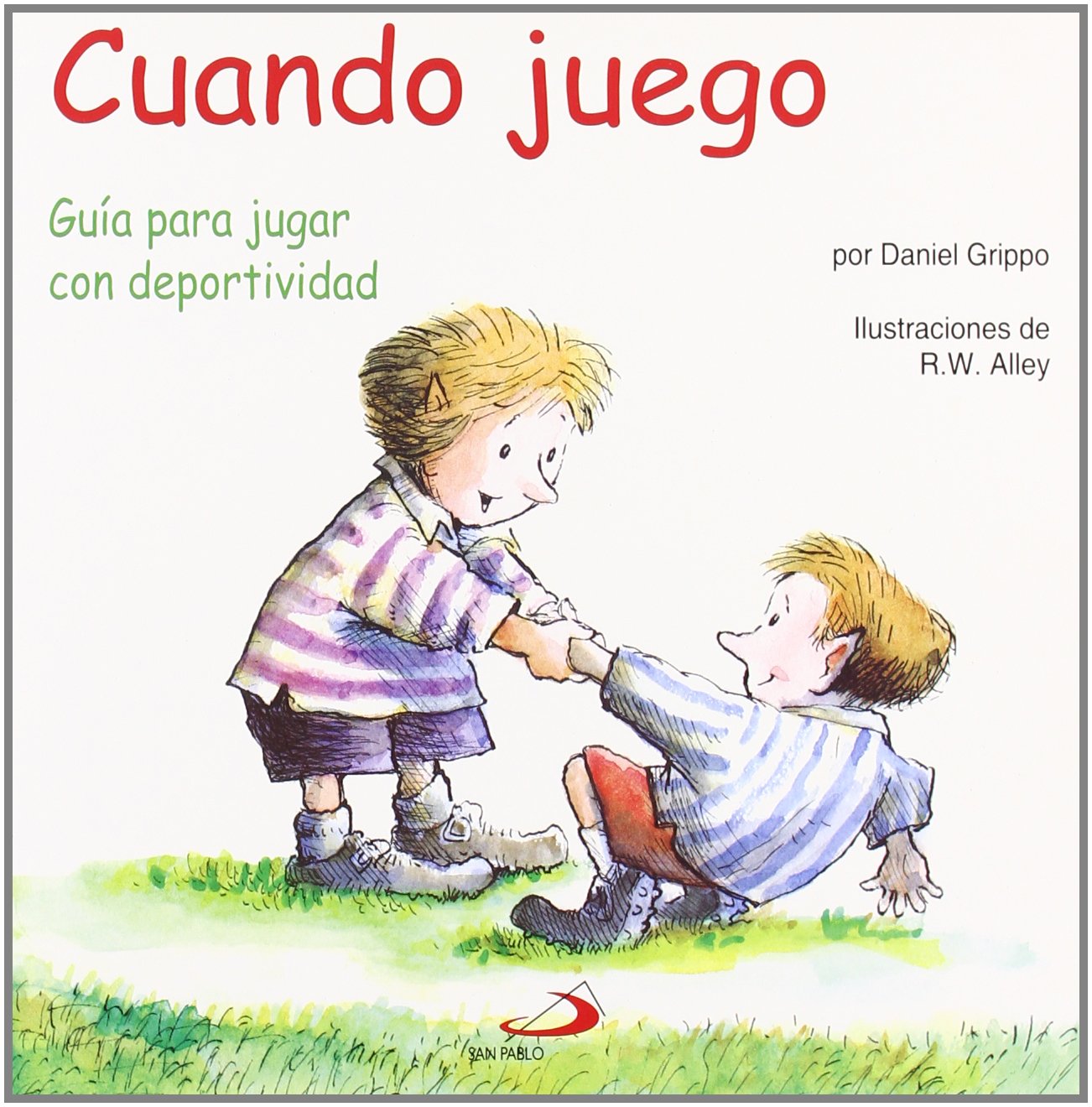 Cuando juego: Guía para jugar con deportividad (Duendelibros para niños) Reference Books