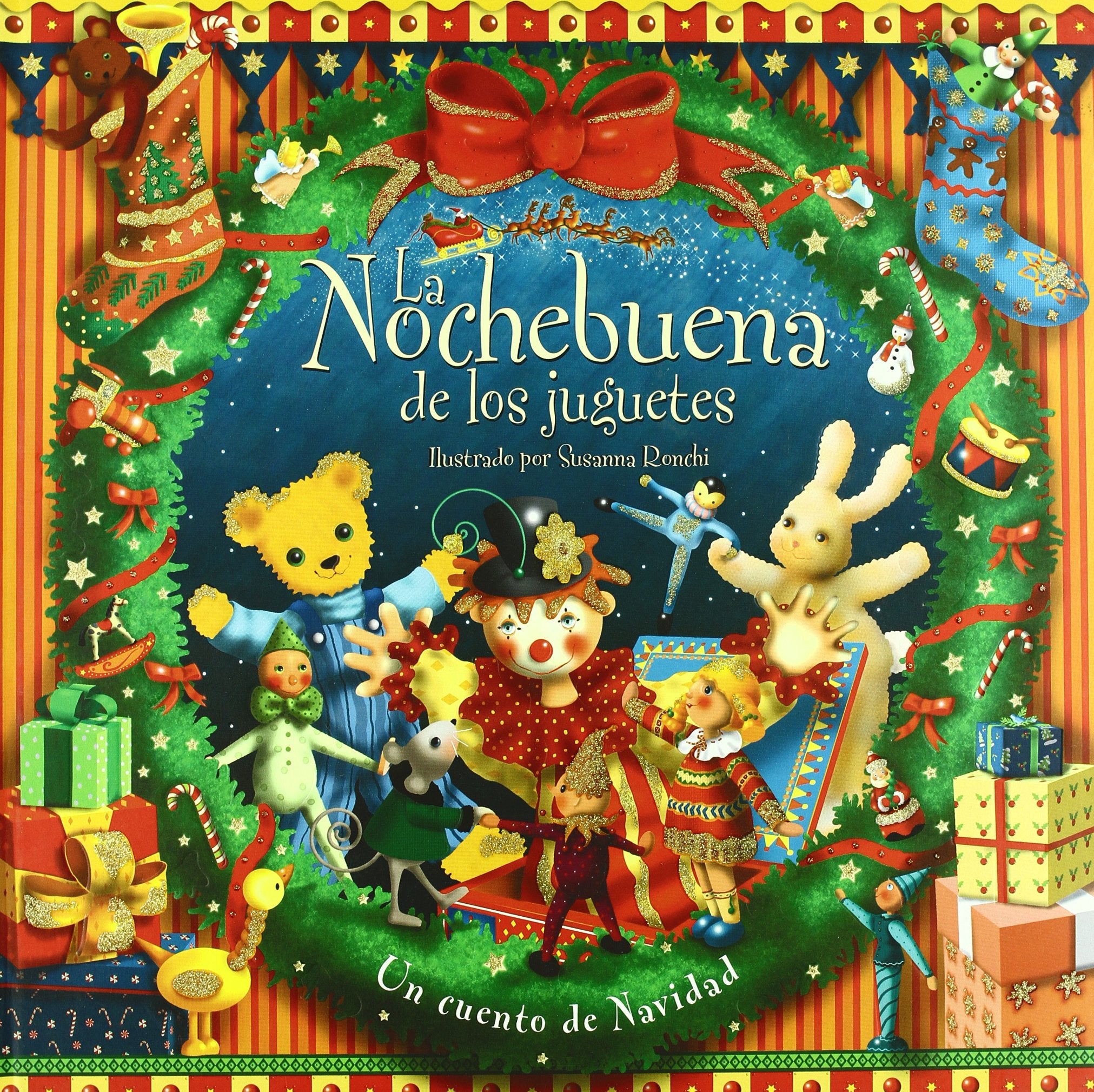 La Nochebuena de los juguetes : un cuento de Navidad book