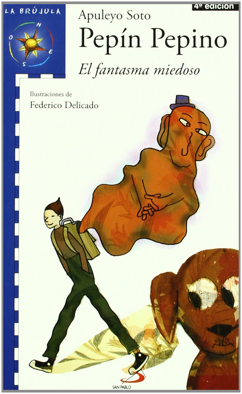 Pepín Pepino: El fantasma miedoso (La brújula - serie azul) Social Sciences