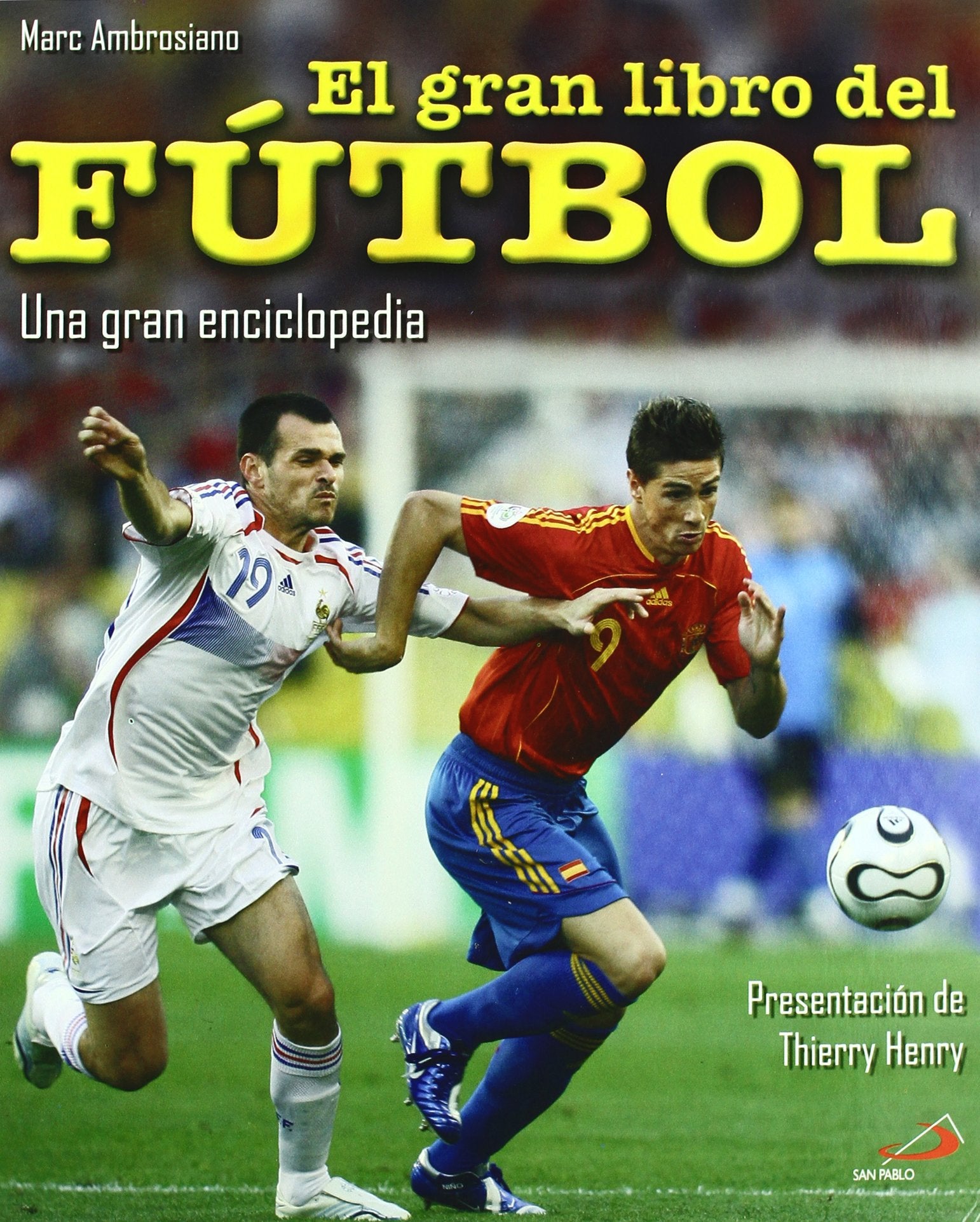 El gran libro del fútbol : una gran enciclopedia book