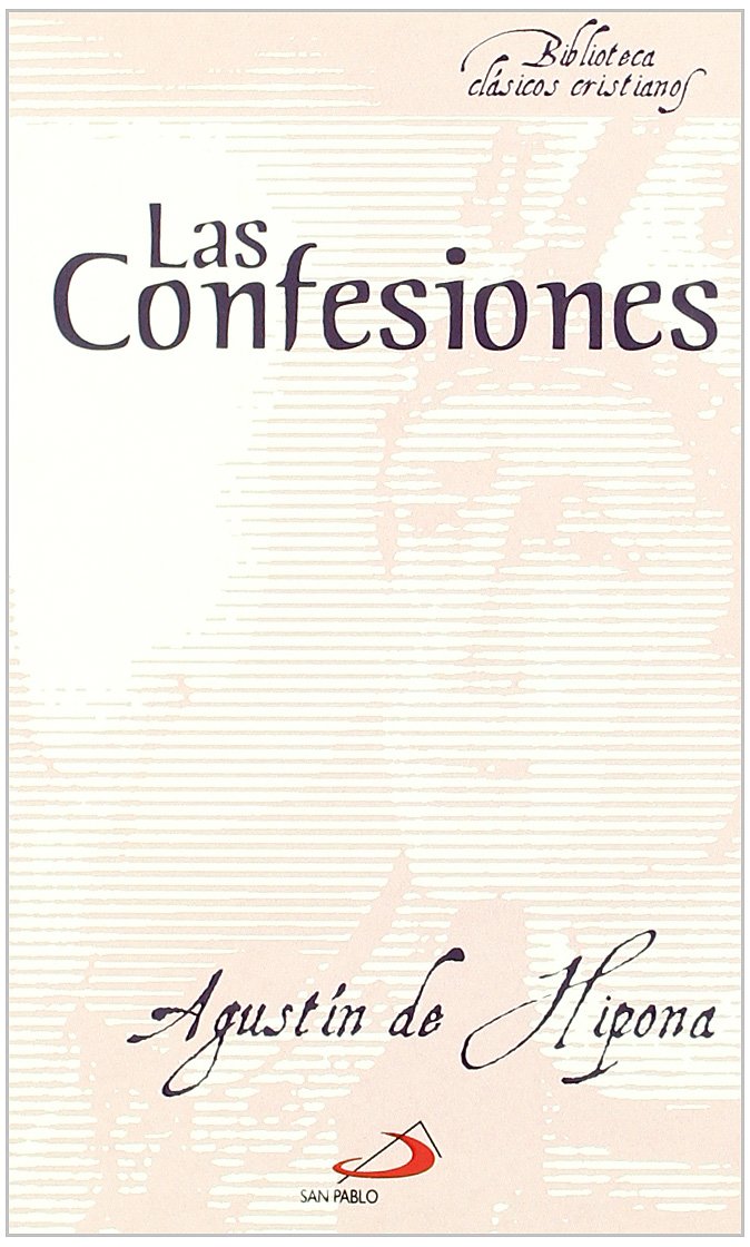 Las confesiones (Biblioteca de clásicos cristianos, Band 2) Social Sciences