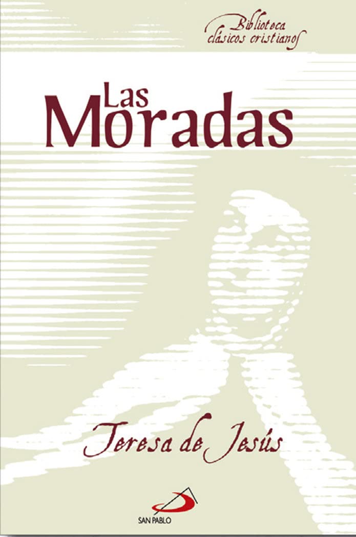 Las moradas (Biblioteca de clásicos cristianos, Band 5) Social Sciences
