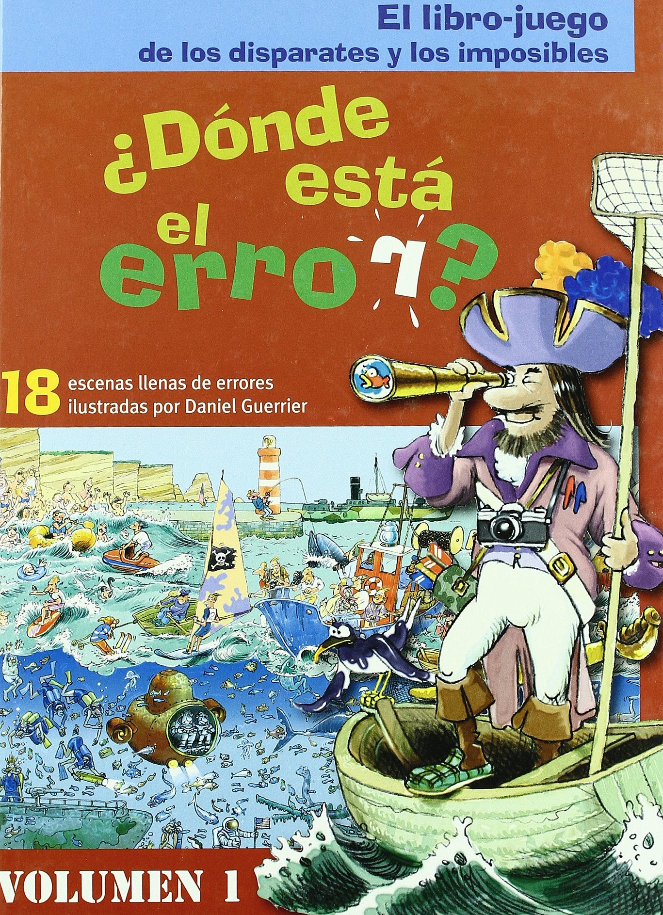 ¿Dónde está el error? 1: El libro-juego de los disparates y los imposibles (Cuentos infantiles) Social Sciences