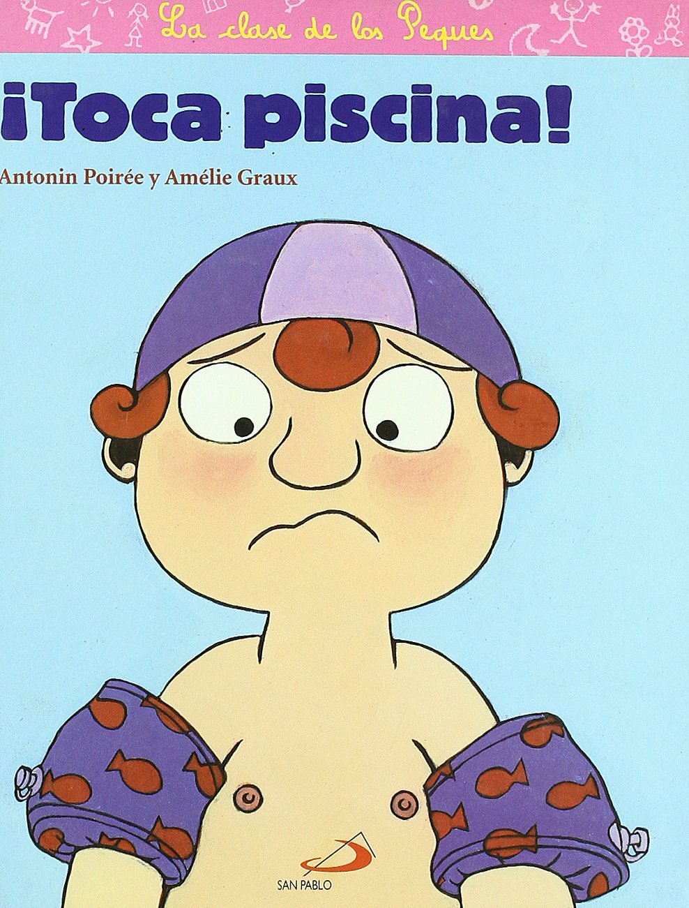 ¡Toca piscina! (La clase de los peques) Non-fiction