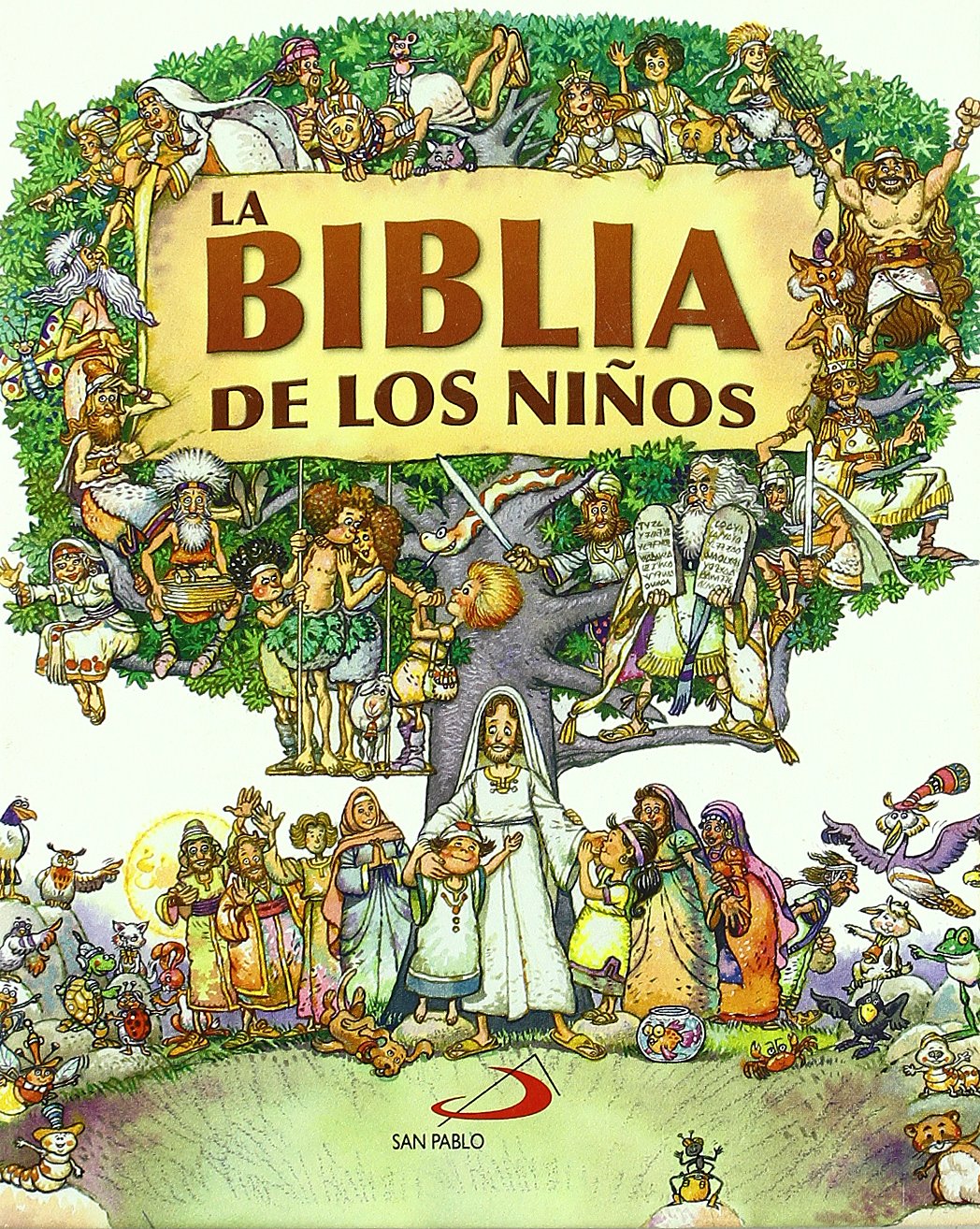 La Biblia de los niños : sus personajes en acción (La Biblia y los niños) Religion & Esotericism