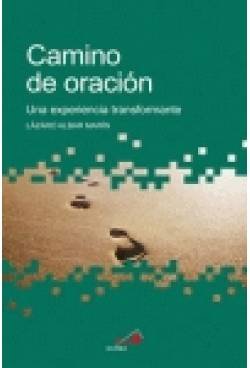 Camino de oración : una experiencia transformante Social Sciences