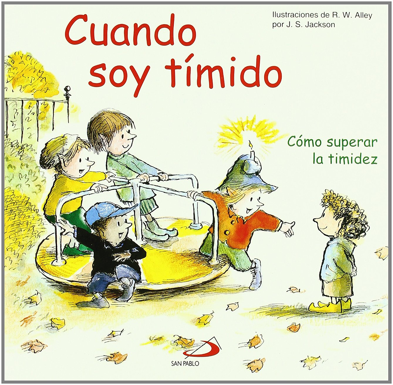 Cuando soy tímido: Cómo superar la timidez (Duendelibros para niños) Non-fiction