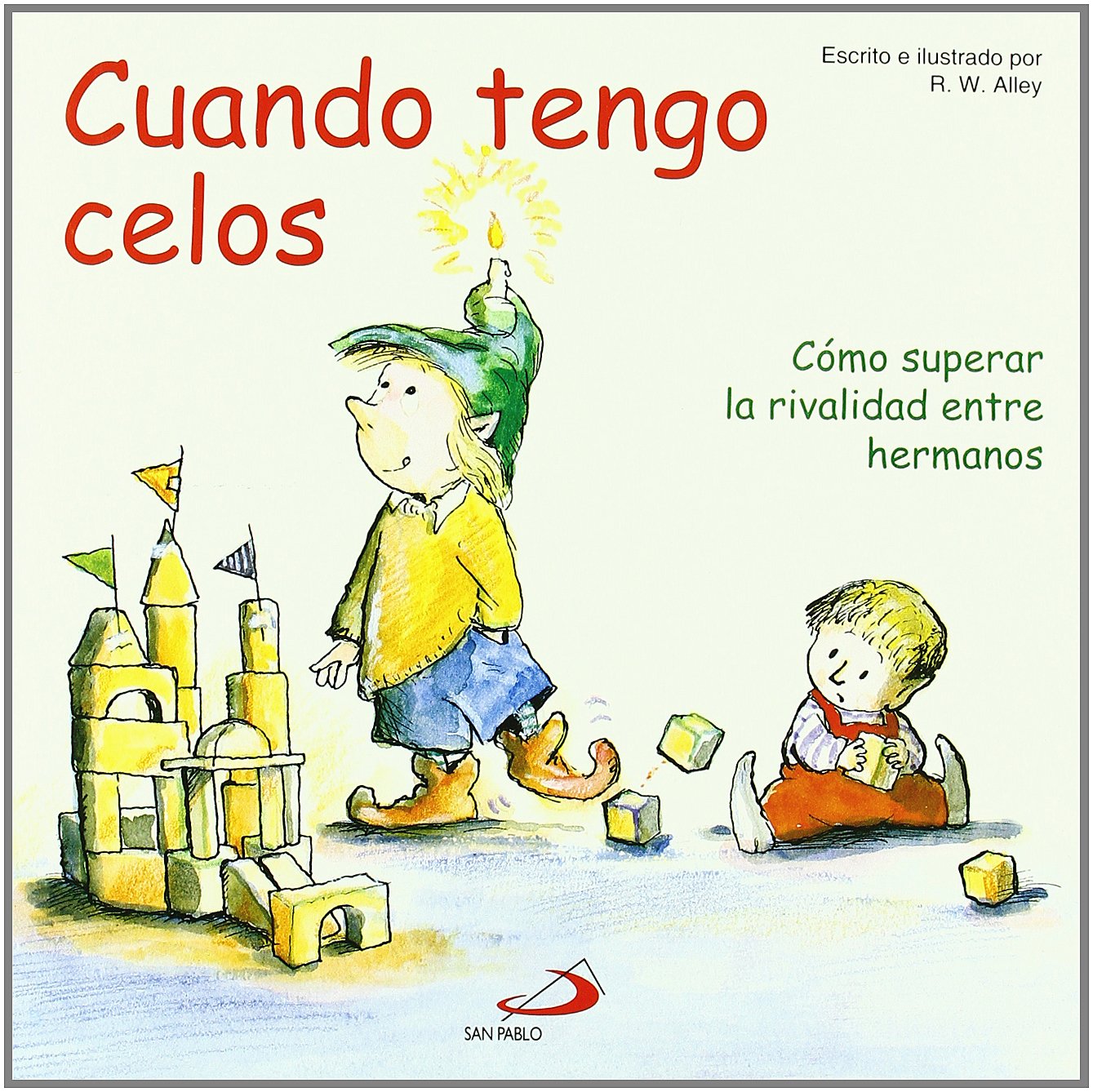Cuando tengo celos: Cómo superar la rivalidad entre hermanos book