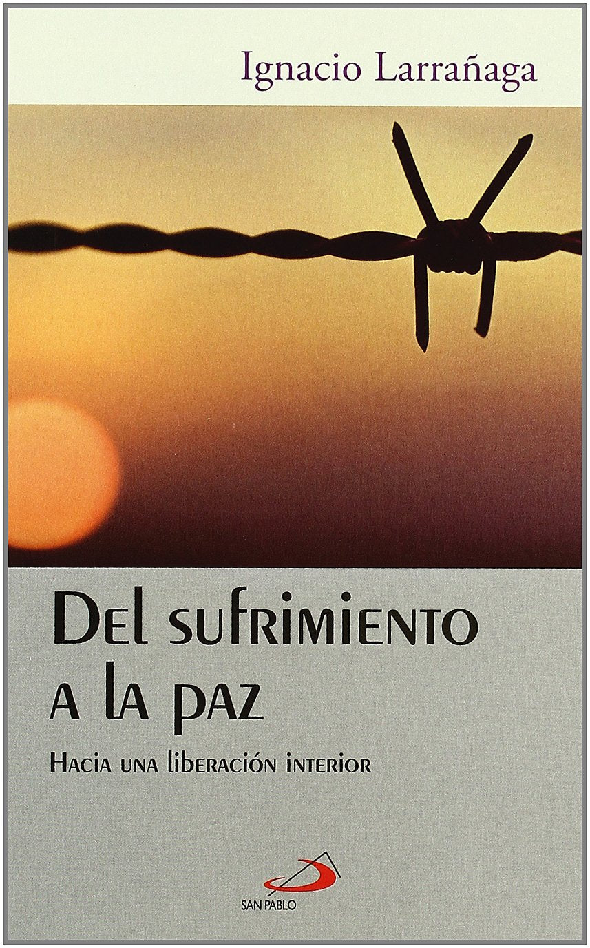 Del sufrimiento a la paz : hacia una liberación interior (Horizontes) Social Sciences
