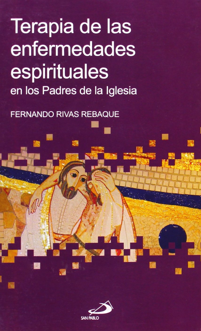 Terapia de las enfermedades espirituales : en los Padres de la Iglesia (Betel, Band 31) Philosophy