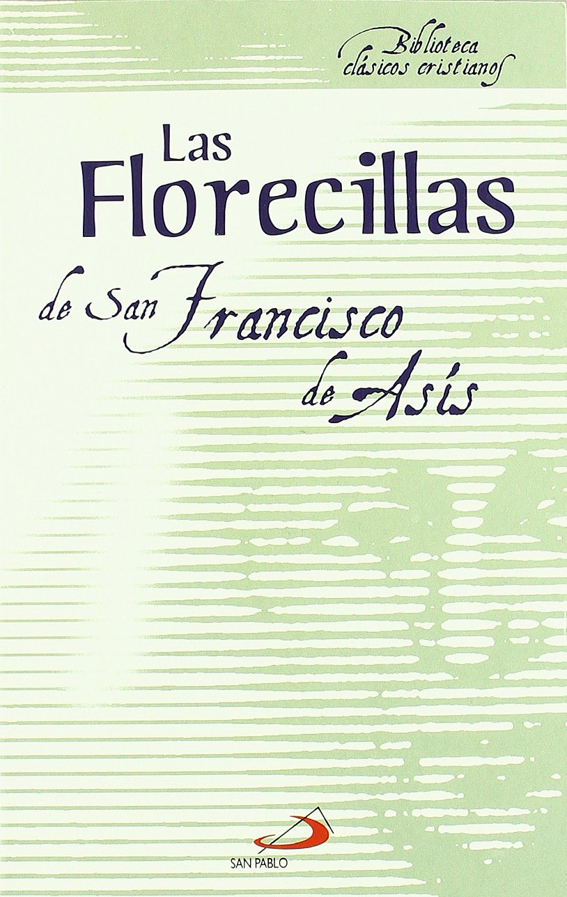 Florecillas (Biblioteca de clásicos cristianos, Band 8) Social Sciences