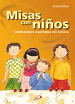 Misas con niños : celebraciones eucarísticas con familias Social Sciences